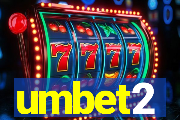 umbet2