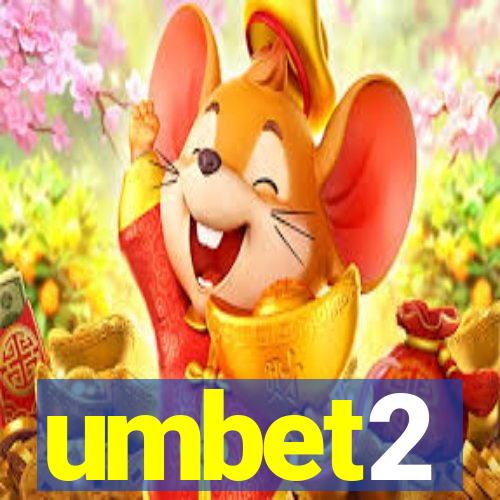 umbet2