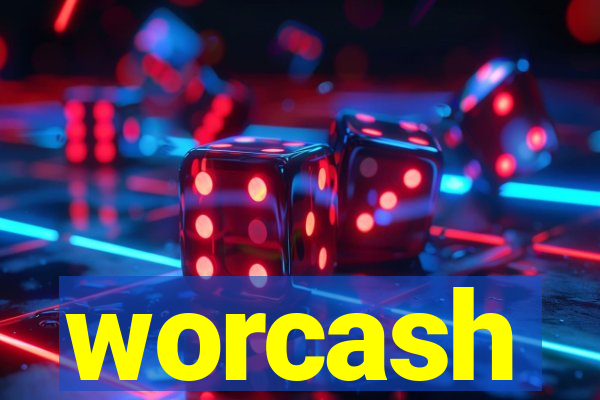 worcash