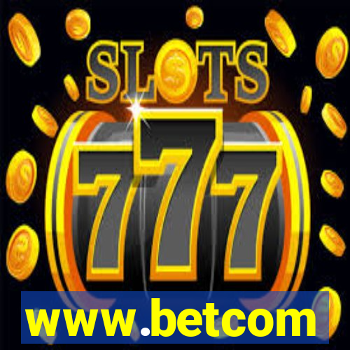 www.betcom