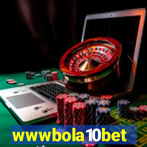 wwwbola10bet