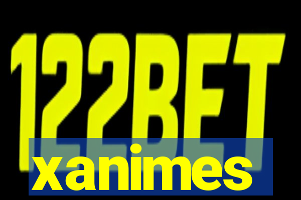 xanimes