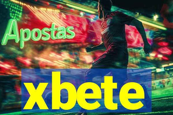 xbete