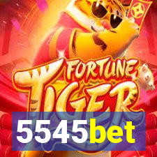 5545bet