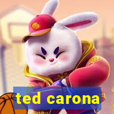 ted carona