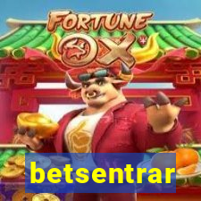 betsentrar