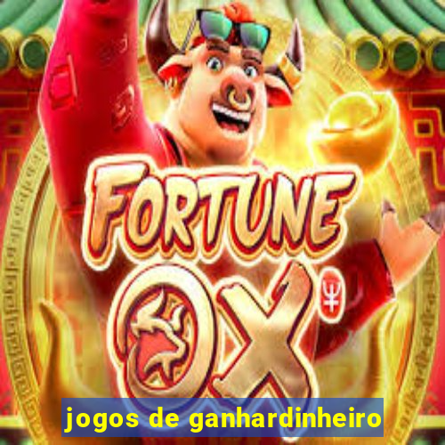 jogos de ganhardinheiro