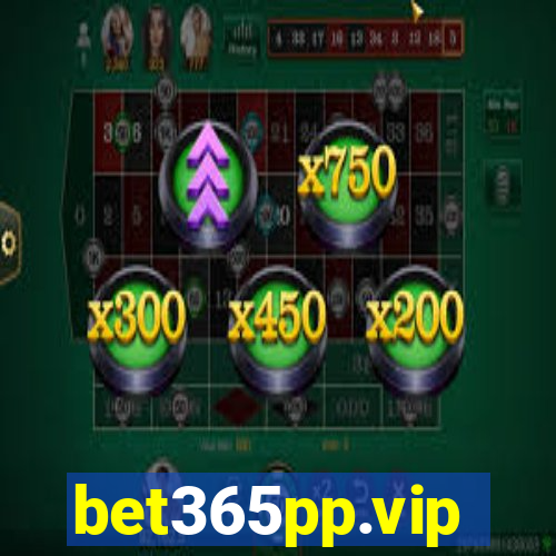 bet365pp.vip