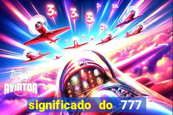 significado do 777 no crime