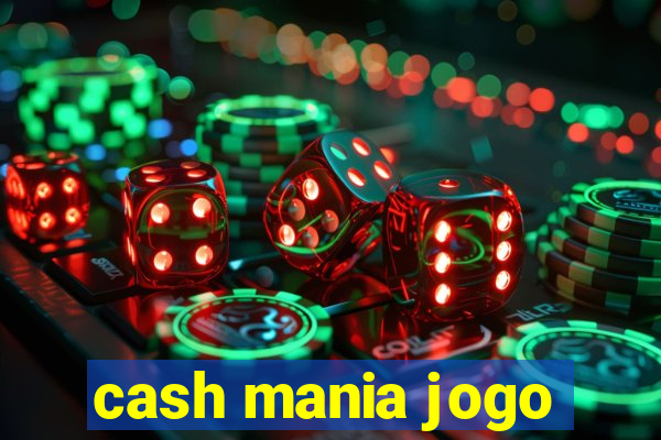 cash mania jogo