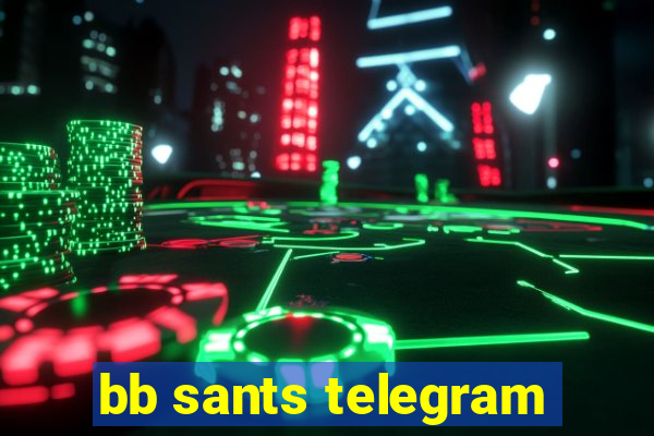 bb sants telegram