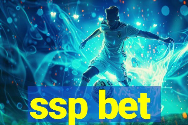 ssp bet