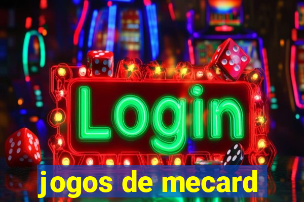 jogos de mecard