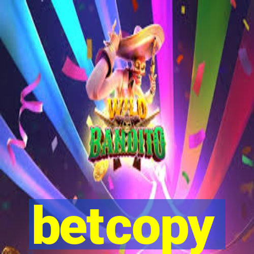 betcopy