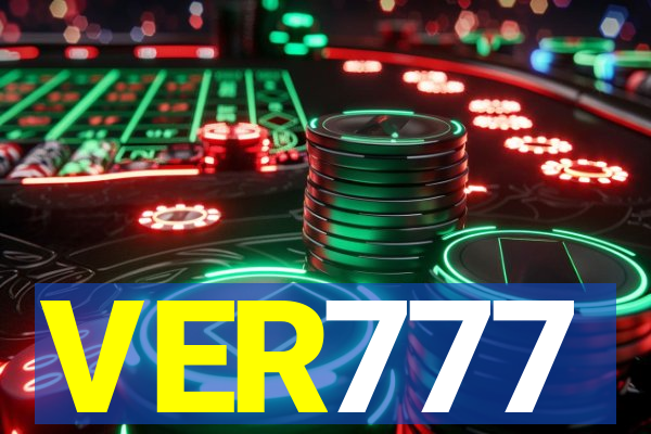 VER777