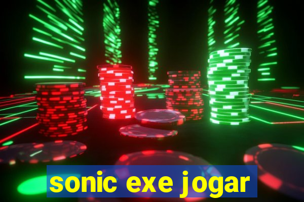 sonic exe jogar