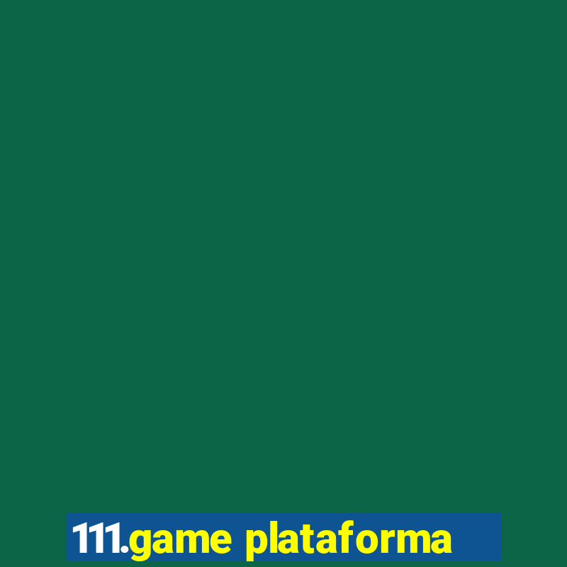 111.game plataforma