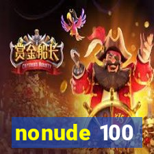 nonude 100