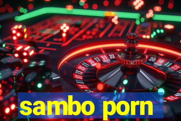 sambo porn