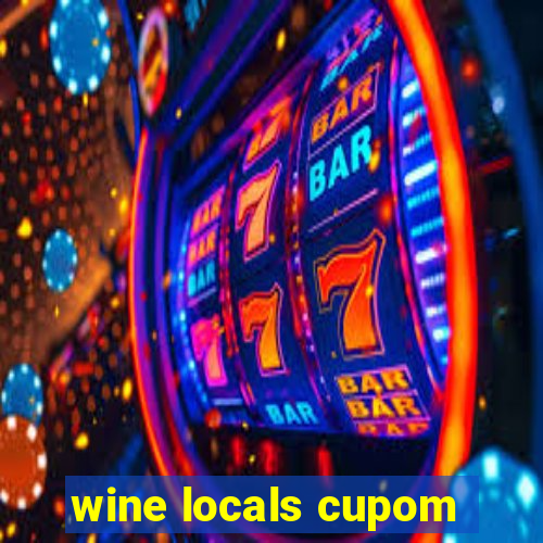 wine locals cupom