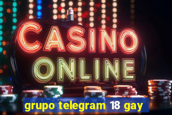 grupo telegram 18 gay