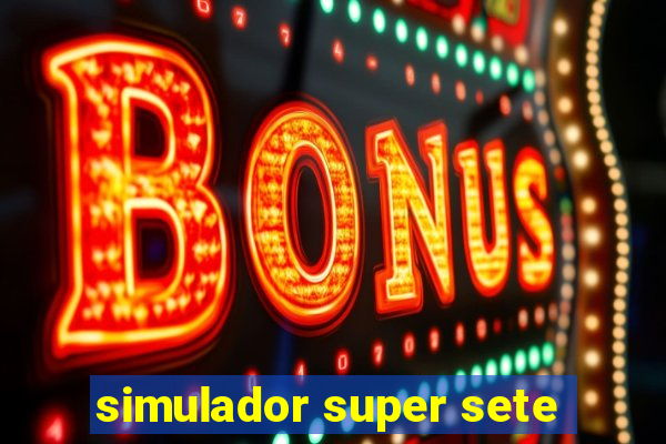 simulador super sete