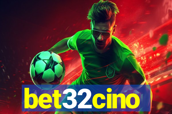 bet32cino