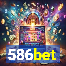 586bet