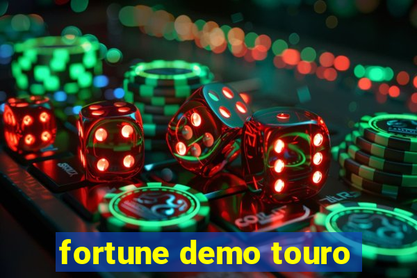 fortune demo touro