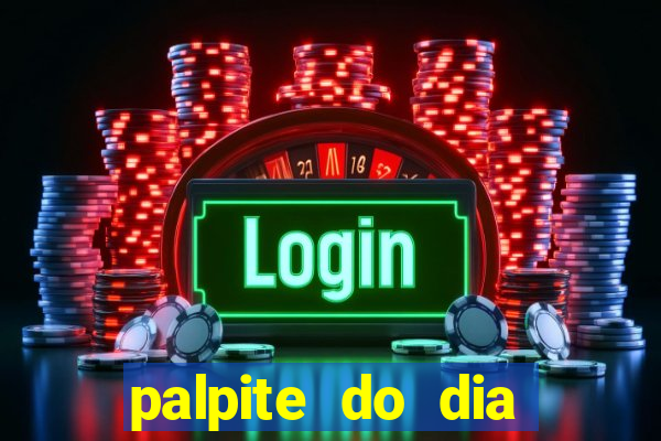 palpite do dia jogo do bicho kaledri hoje