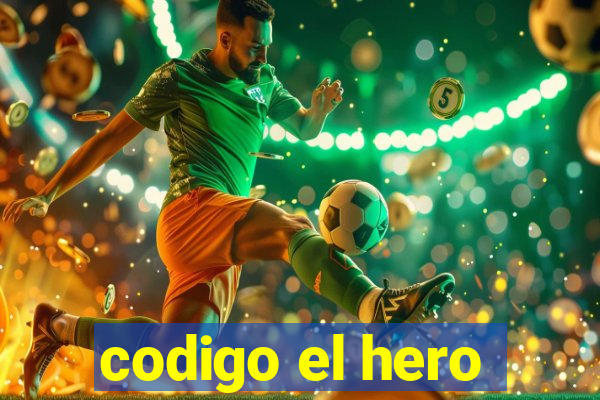 codigo el hero