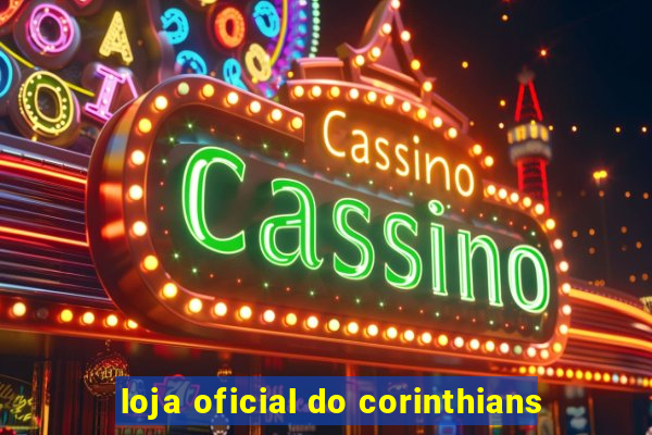 loja oficial do corinthians