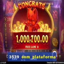 3539 com plataforma de jogos