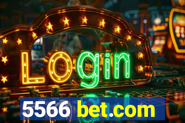 5566 bet.com