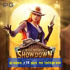 grupos +18 gay no telegram