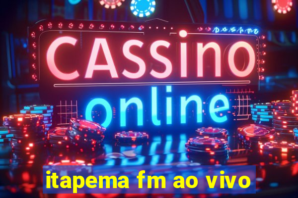 itapema fm ao vivo