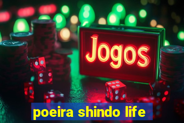 poeira shindo life