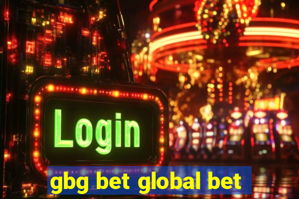 gbg bet global bet