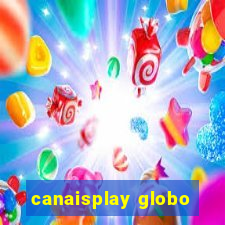 canaisplay globo