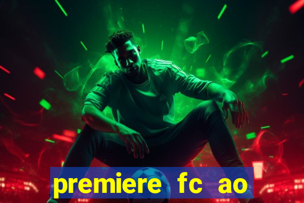 premiere fc ao vivo gratis