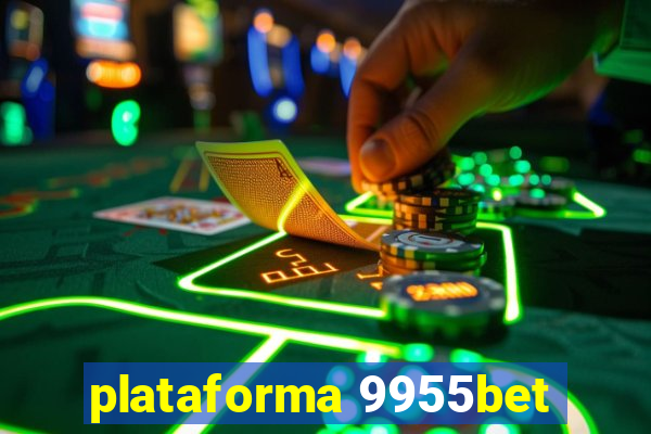 plataforma 9955bet