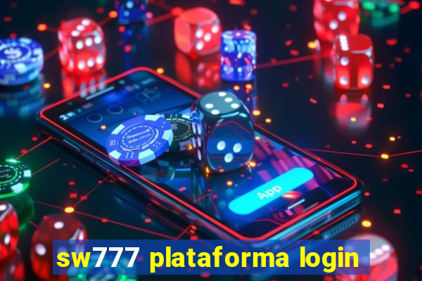 sw777 plataforma login