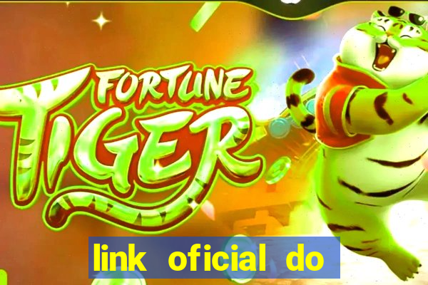 link oficial do jogo do tigre