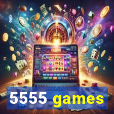 5555 games