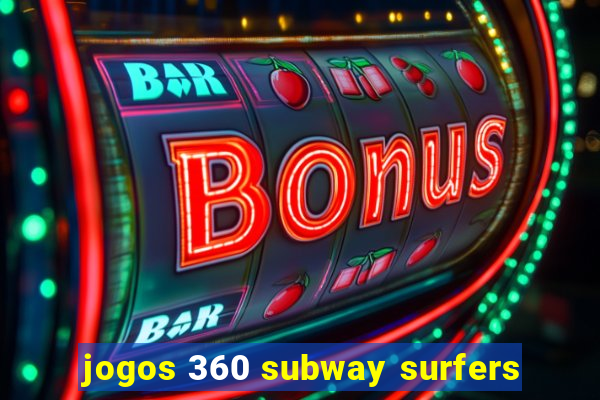 jogos 360 subway surfers