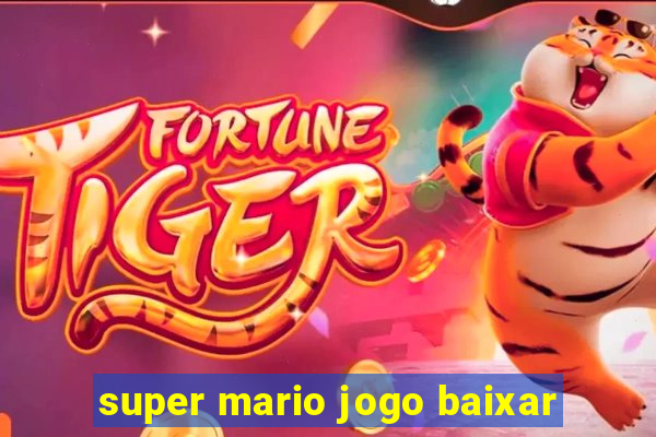 super mario jogo baixar