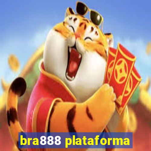 bra888 plataforma