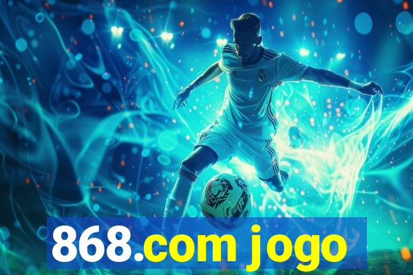 868.com jogo