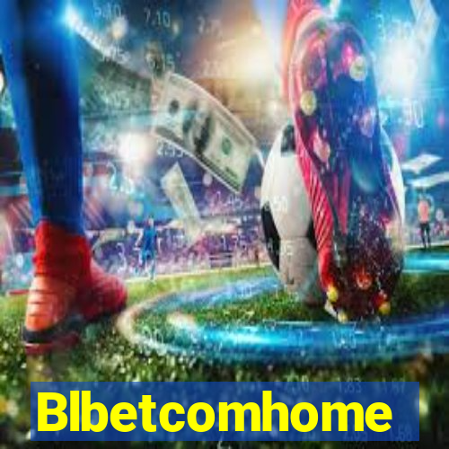 Blbetcomhome