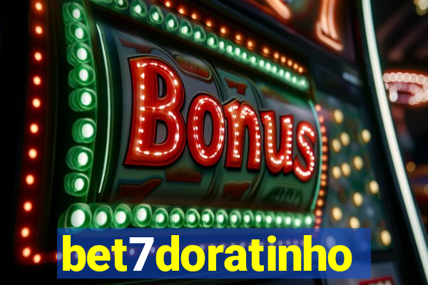 bet7doratinho